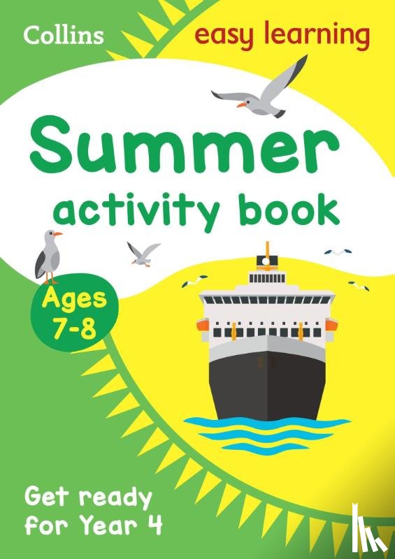 Collins Easy Learning - Year 3 to Year 4 Summer Activity Book