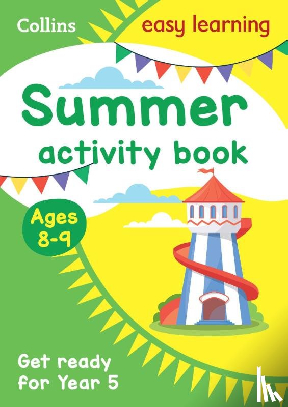 Collins Easy Learning - Year 4 to Year 5 Summer Activity Book