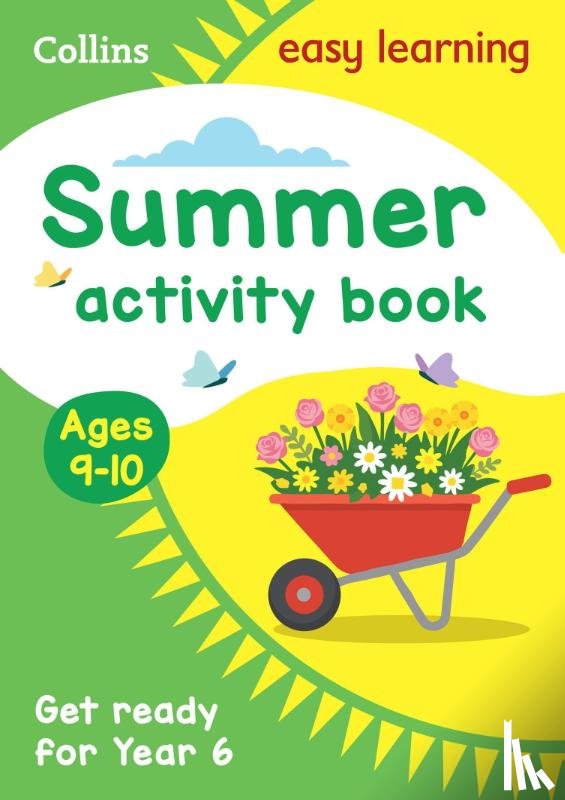 Collins Easy Learning - Year 5 to Year 6 Summer Activity Book