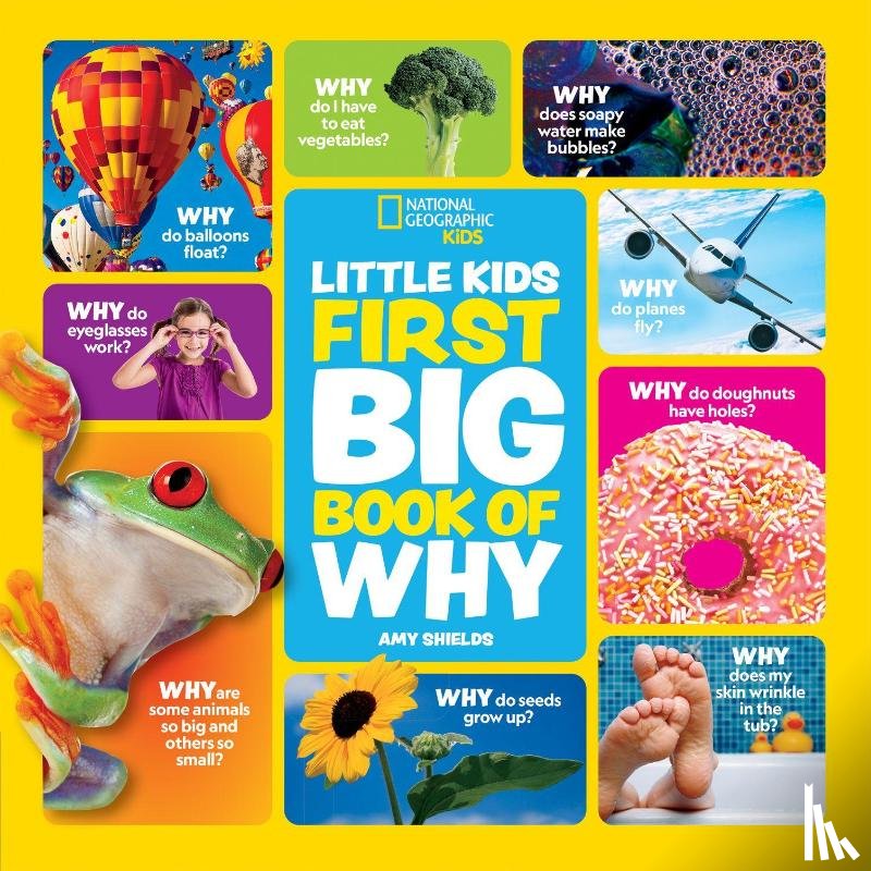 Shields, Amy, National Geographic Kids - Little Kids First Big Book of Why