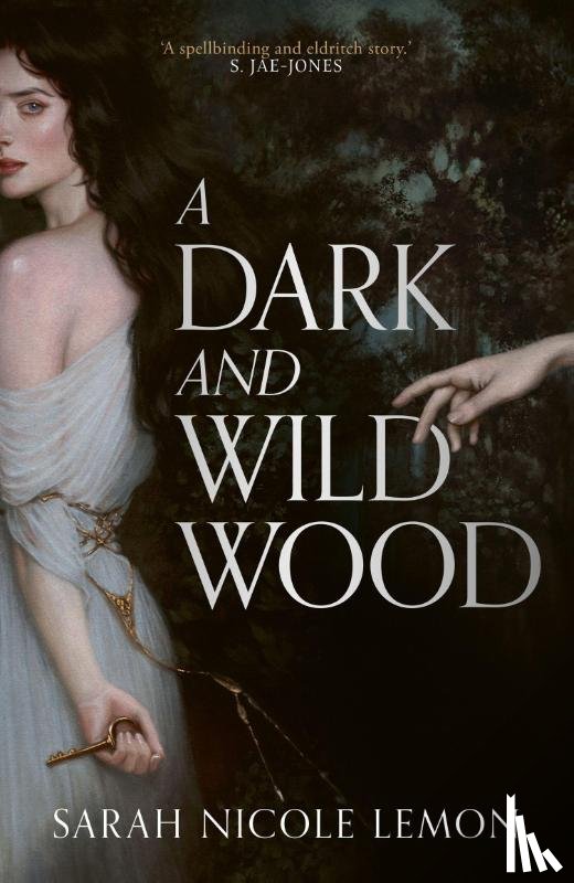 Lemon, Sarah Nicole - A Dark and Wild Wood