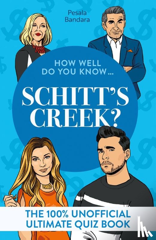 Bandara, Pesala - How Well Do You Know … Schitt's Creek?