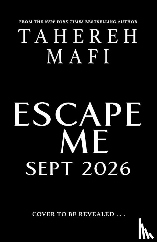 Mafi, Tahereh - Escape Me