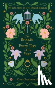 Greenwood, Kate - The Brontes for Every Day of the Year