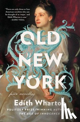 Wharton, Edith - Old New York
