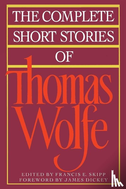  - The Complete Short Stories of Thomas Wolfe