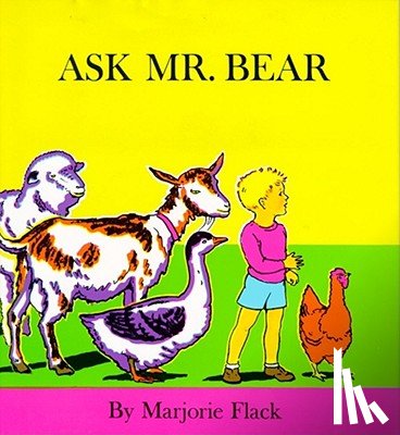 Flack, Marjorie - Ask Mr. Bear