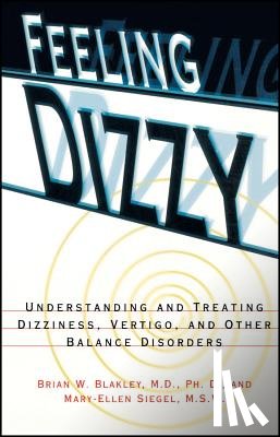 Blakley, Brian W., Siegel, Mary-Ellen - Feeling Dizzy