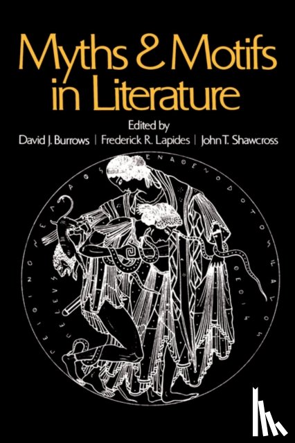 Burrows, David J. - Myths And Motifs In Literature
