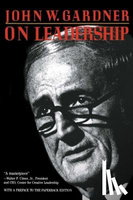 Gardner, John W. - On Leadership