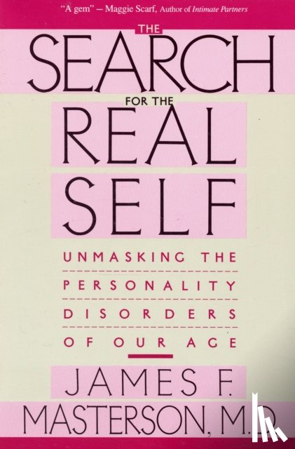 Masterson, James F. - Search For The Real Self