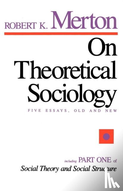 Merton, Robert K. - On Theoretical Sociology