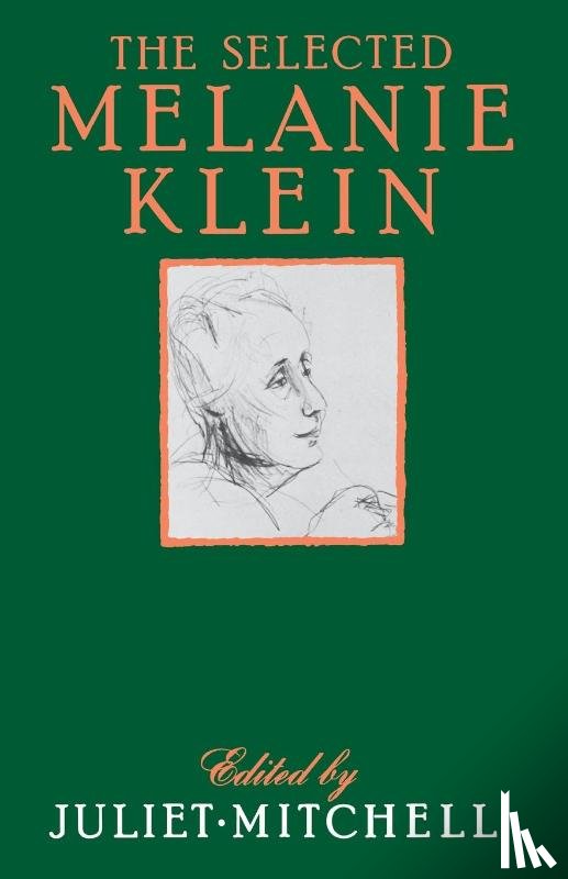 Klein, Melanie - The Selected Melanie Klein