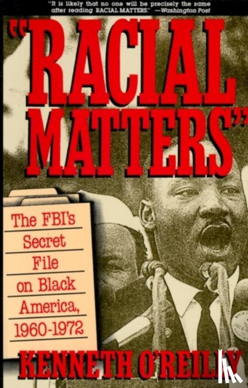 O'Reilly, Kenneth - Racial Matters