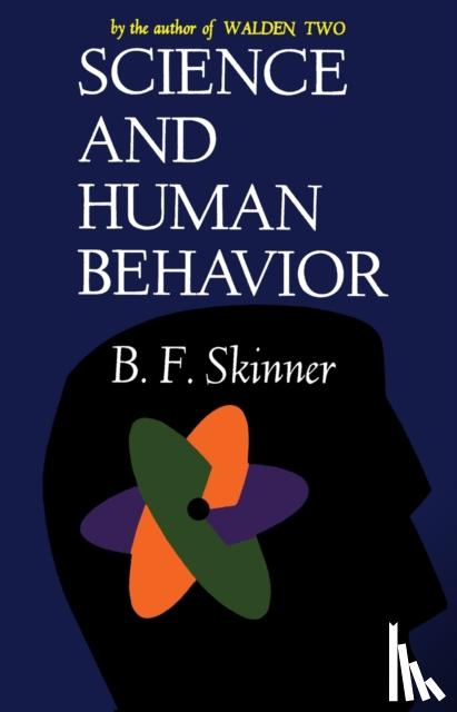 Skinner, B. F. - Science and Human Behavior