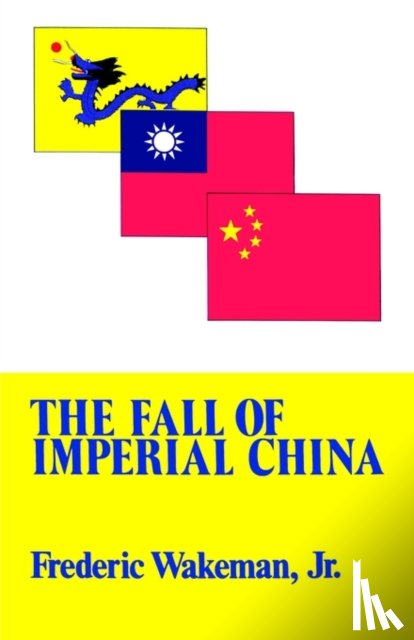 Wakeman, Frederic - Fall of Imperial China