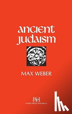 Weber, Max - Ancient Judaism