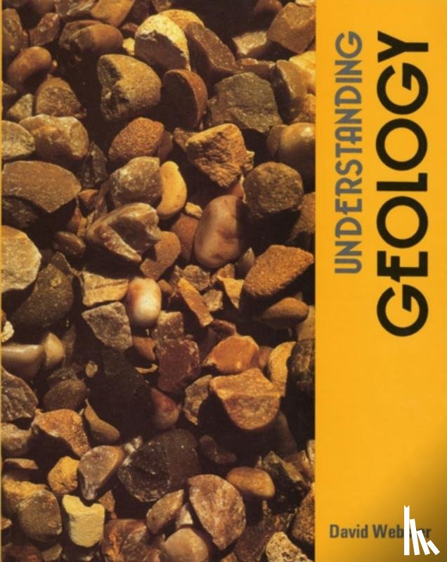 Webster, D - Understanding Geology Pupil's Book
