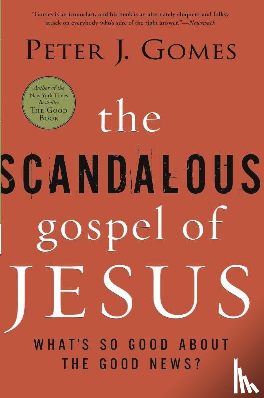 Gomes, Peter J - The Scandalous Gospel of Jesus