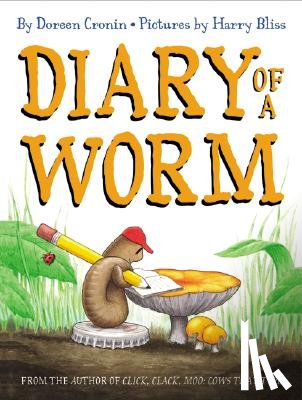 Cronin, Doreen - Diary of a Worm