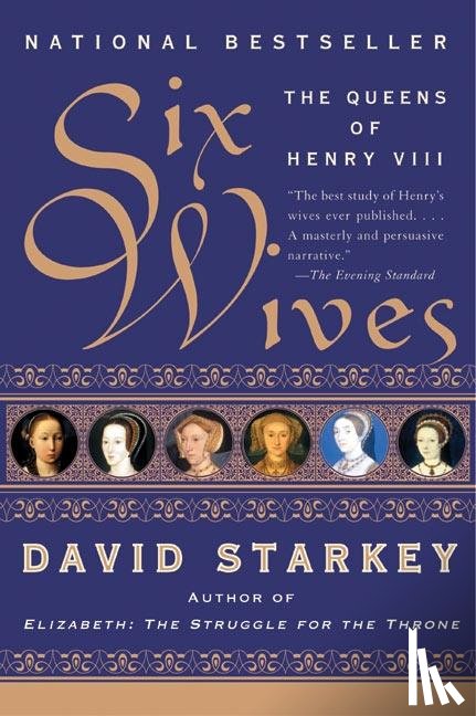 Starkey, David - Six Wives