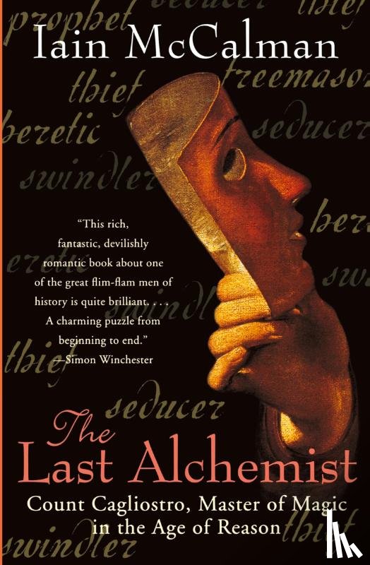 McCalman, Iain (Australian National University - The Last Alchemist
