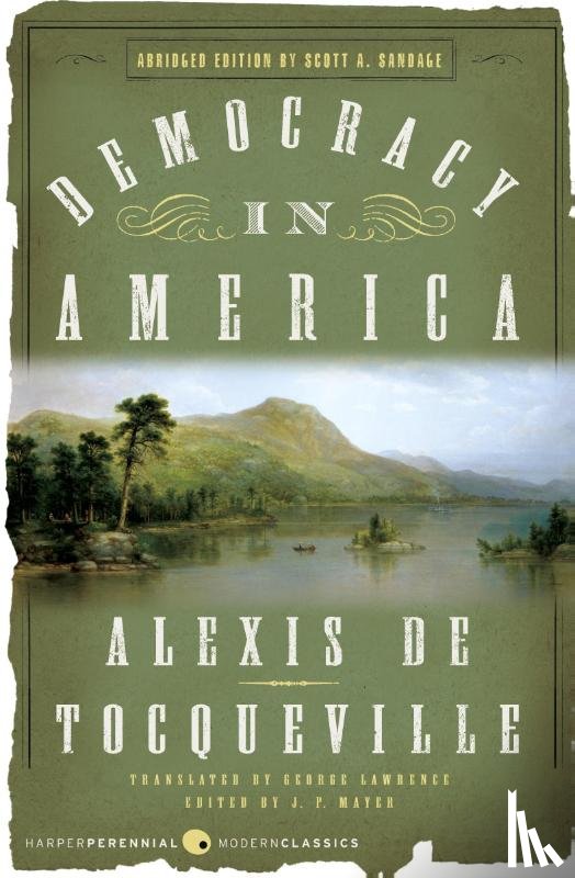 Tocqueville, Alexis de - Democracy in America