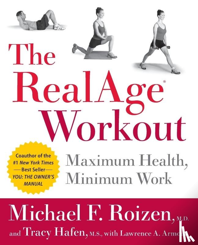 Roizen, Michael F, Hafen, Tracy - The RealAge Workout