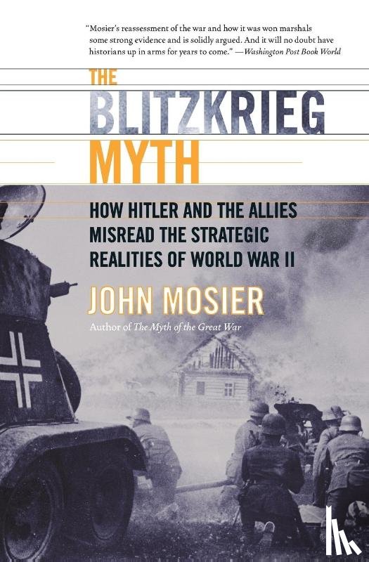 Mosier, John - The Blitzkrieg Myth