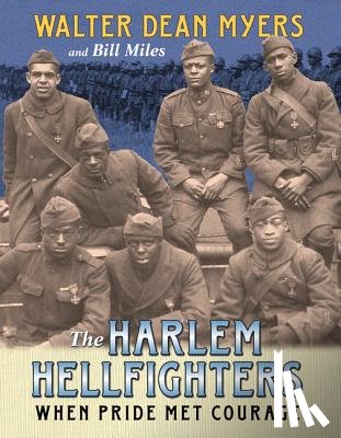 Myers, Walter Dean, Miles, Bill - The Harlem Hellfighters