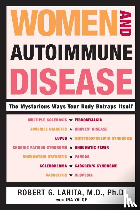 Lahita, Robert MD. - Women And Autoimmune Disease