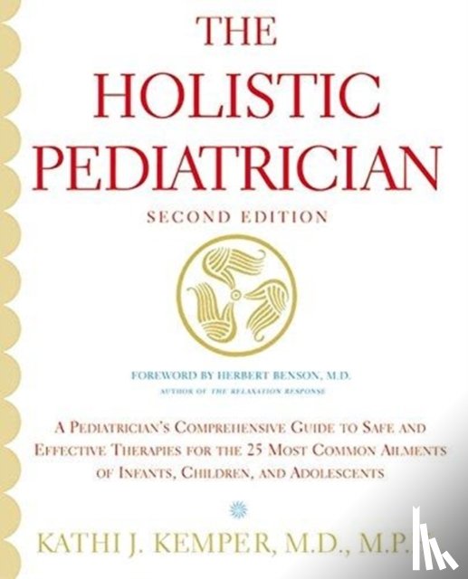 Kemper, Kathi J - The Holistic Pediatrician