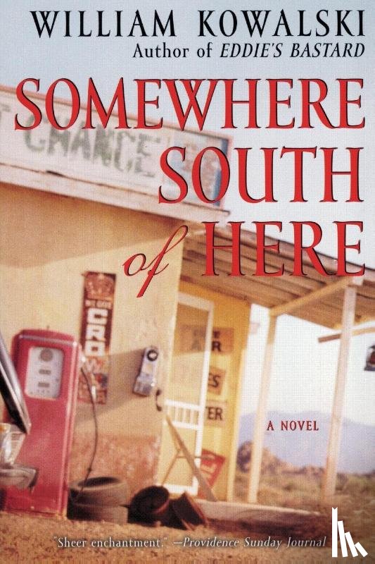 Kowalski, William - Somewhere South of Here