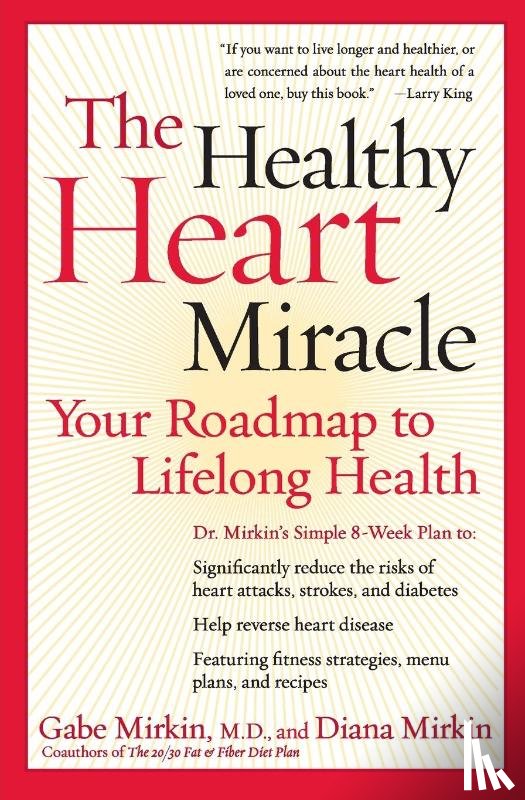 Mirkin, Gabe, Mirkin, Diana - Healthy Heart Miracle