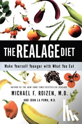 Roizen, Michael F., John La Puma, M.D. - The RealAge Diet