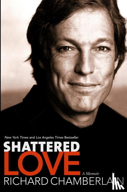 Chamberlain, Richard - Shattered Love