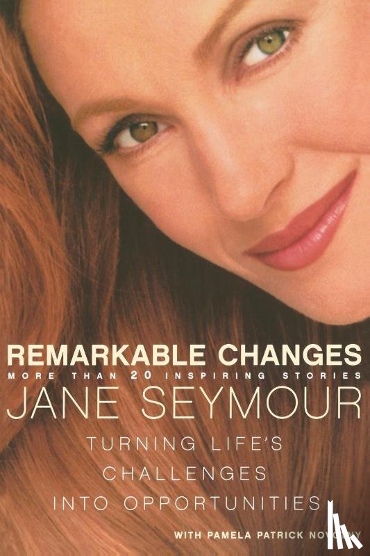 Seymour, Jane - Remarkable Changes
