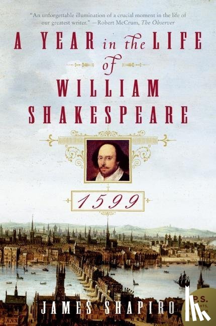 Shapiro, James - A Year in the Life of William Shakespeare