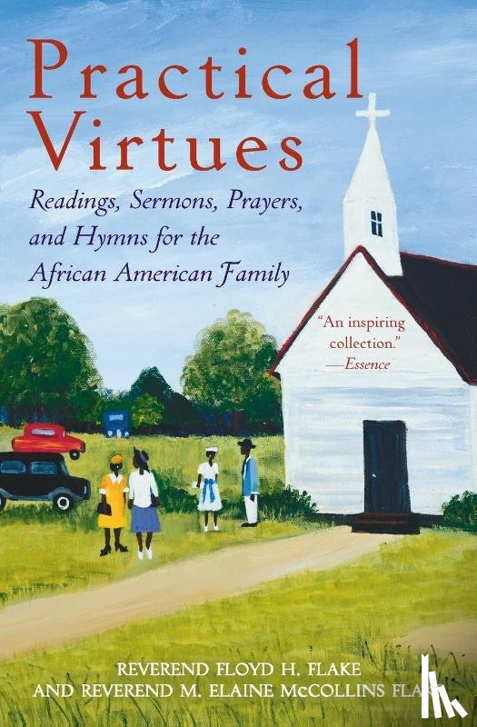 Flake, Floyd H., Flake, Elaine - Practical Virtues