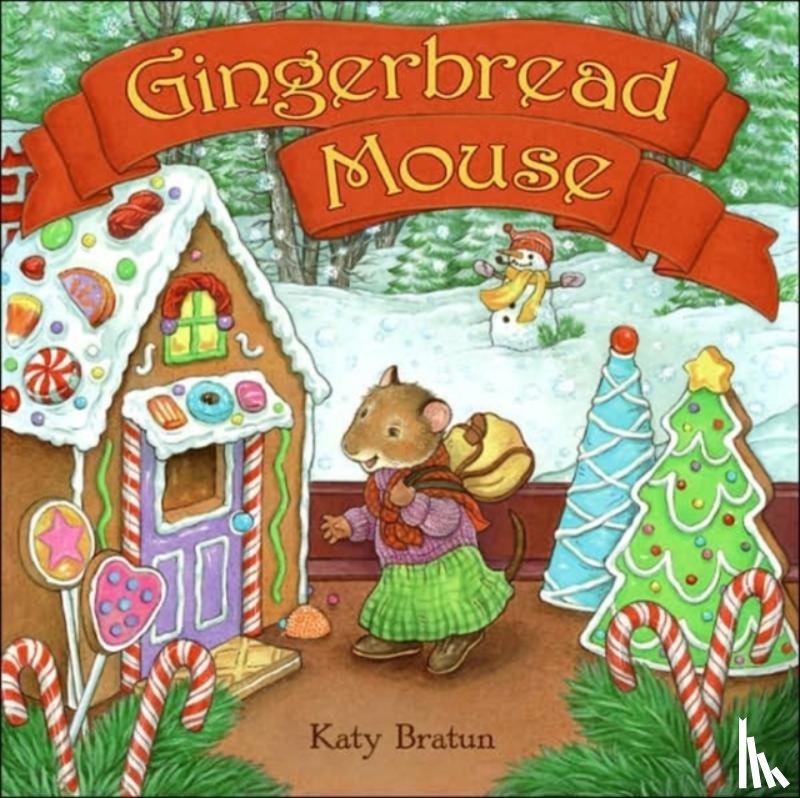 Bratun, Katy - Gingerbread Mouse