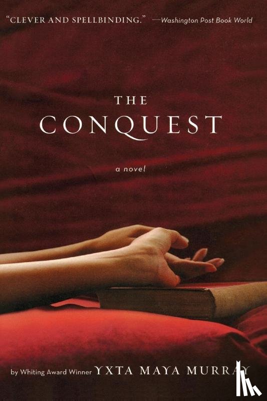Maya Murray, Yxta - The Conquest