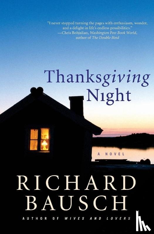 Bausch, Richard - Thanksgiving Night