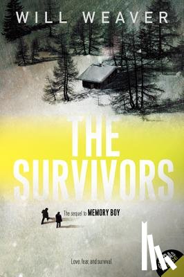 Weaver, Will - The Survivors
