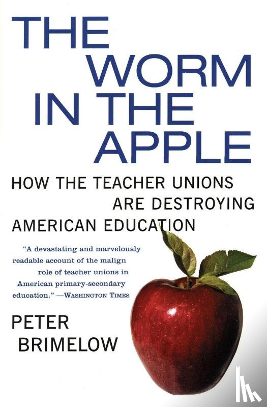 Brimelow, Peter - The Worm in the Apple