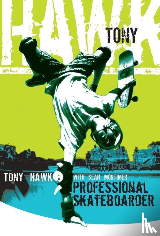Hawk, Tony, Mortimer, Sean - Tony Hawk
