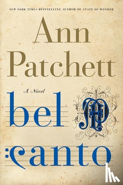 Patchett, Ann - Bel Canto