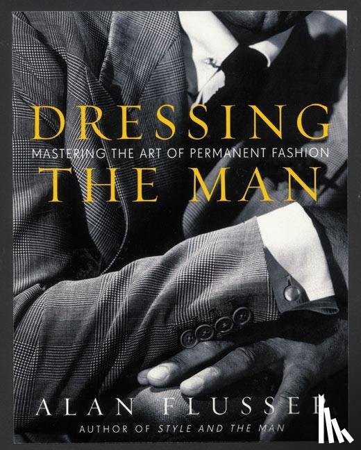 Flusser, Alan - Dressing the Man