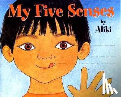 Aliki - My Five Senses