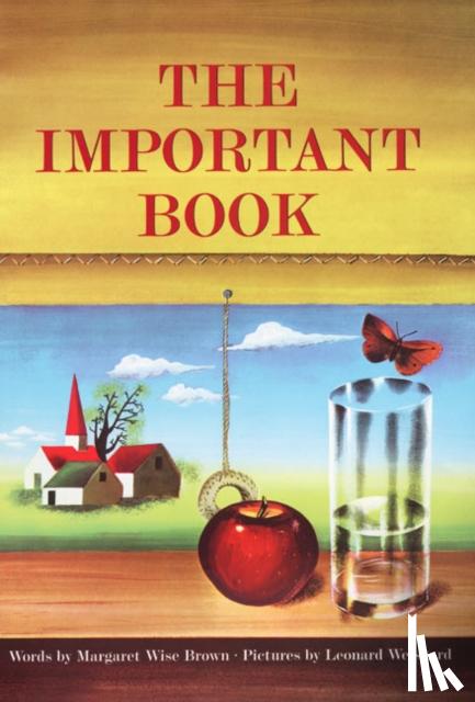 Brown, Margaret Wise - The Important Book