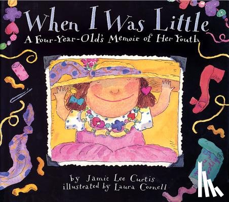 Curtis, Jamie Lee - When I Was Little